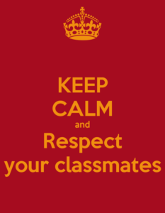 keep-calm-and-respect-your-classmates-1